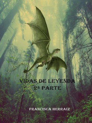 Vidas de leyenda. 2ª parte - ebook
